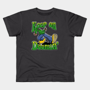 Keep on Doomin v4 Kids T-Shirt